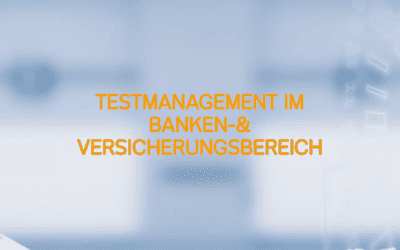 TEST MANAGEMENT IN THE BANKING AND INSURANCE SECTOR