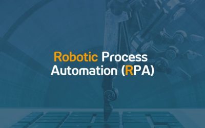Robotic Process Automation (RPA)