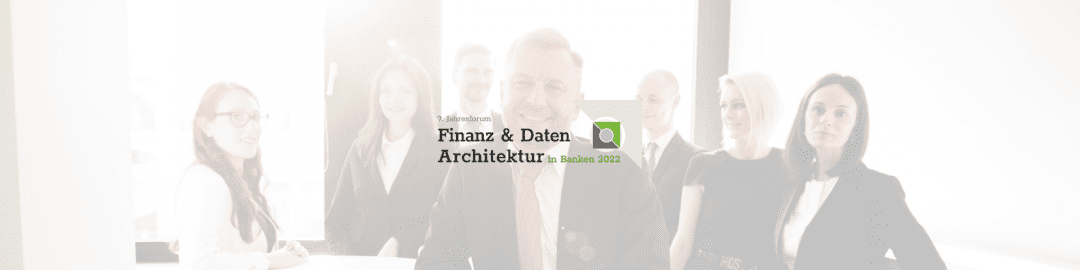 ADWEKO auf der 9. Jahrestagung Finanz & Daten Architektur in Banken