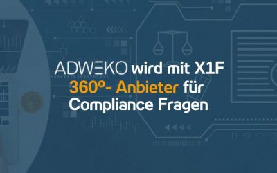 ADWEKO wird mit X1F 360°- Anbieter für Compliance Fragen | 08.03.22