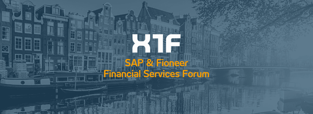 X1F at the SAP & Fioneer Financial Services Forum in Amsterdam | July 12-14, 2022