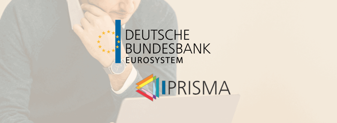 PRISMA – Bundesbankprojekt zur Verbesserung der Meldungsverarbeitung | 17.01.23