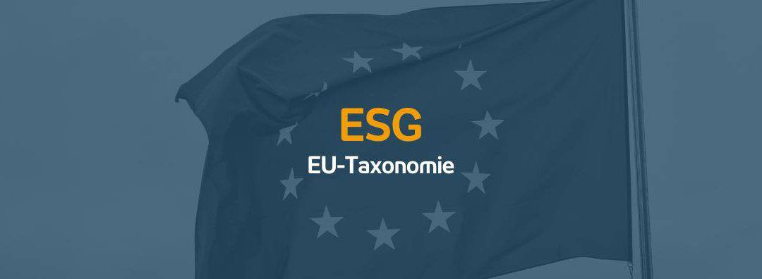 ESG – EU-Taxonomie – Definition der Umweltziele | 30.06.23