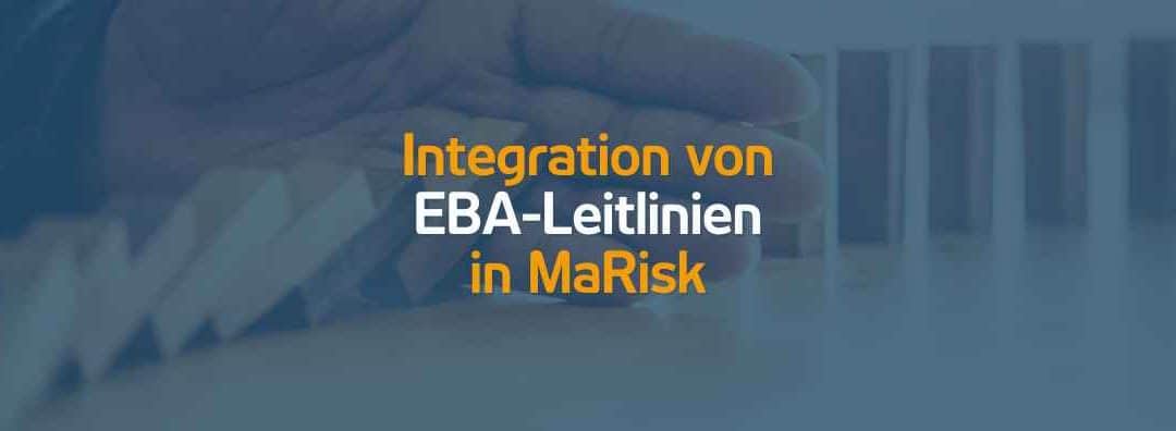 Integration von EBA-Leitlinien in MaRisk | 24.07.23