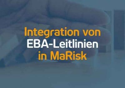 Integration von EBA-Leitlinien in MaRisk | 24.07.23