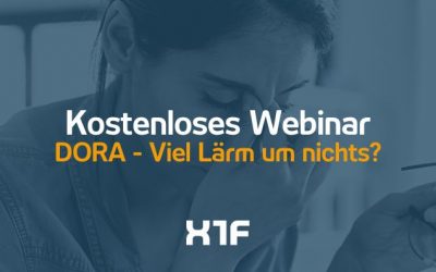 Webinar 17. Oktober 11:00 Uhr „DORA – Viel Lärm um Nichts?“ | 10.08.23