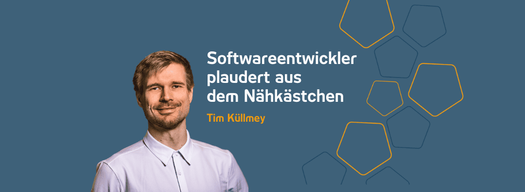 Softwareentwickler plaudert aus dem Nähkästchen – Einblicke in den Coding Alltag von Tim Küllmey | 29.09.23