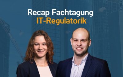 Recap Fachtagung IT-Regulatorik | 04.10.23