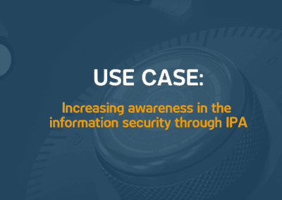 Use case: Increasing awareness in information security through IPA
