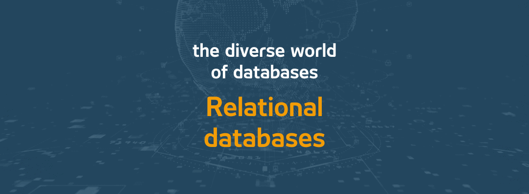 Relational databases – Definition, Overview & Context | 14.03.24