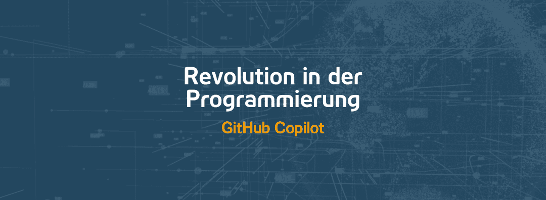 Revolution in der Programmierung: GitHub Copilot