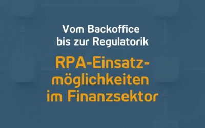 Einsatzmöglichkeiten von RPA im Finanzsektor | 17.06.24